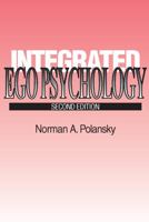 Integrated Ego Psychology 0202260895 Book Cover