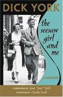 The Seesaw Girl and Me: A Memoir 0974544647 Book Cover