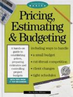Pricing, Estimating & Budgeting (Graphic Design Basics) 0891345965 Book Cover