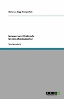 Innovationsfördernde Unternehmenskultur 3638810011 Book Cover