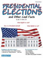 Presidential Elections and Other Cool Facts 0764147978 Book Cover