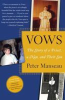 Vows: The Story of a Priest, a Nun, and Their Son 0743249070 Book Cover