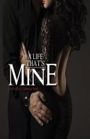 A Life That's Mine 1534955410 Book Cover