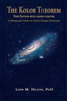 The Kolob Theorem: A Mormon's View of God's Starry Universe 1566846412 Book Cover