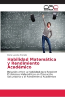 Habilidad Matemática y Rendimiento Académico 6138985230 Book Cover
