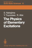 The Physics of Elementary Excitations 3642814425 Book Cover