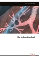 The Asthma Handbook 9999344224 Book Cover