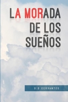 La morada de los sueños (Spanish Edition) B0FQTDCFHY Book Cover