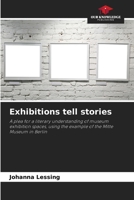 Exhibitions tell stories 6209796656 Book Cover