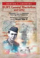 Burt, General MacArthur, and Ghq 1479776874 Book Cover