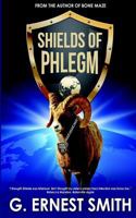 Shields of PHLEGM 1729618456 Book Cover