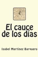 El cauce de los d�as 1511731419 Book Cover
