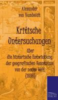 Kritische Untersuchungen Uber Die Historische Entwicklung Der Geografischen Erkenntnisse Von Der Neuen Welt 3956100247 Book Cover