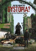 Can You Survive in a Dystopia? 1491481285 Book Cover