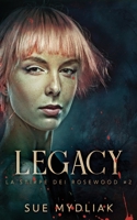 Legacy (La Stirpe Dei Rosewood) 4867509981 Book Cover