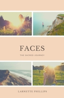 Faces--The Sacred Journey 1393239749 Book Cover