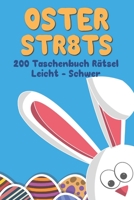 Straights Rätsel zu Ostern: Str8ts Rätselheft in leicht, mittel & schwer als Ostergeschenk für Jung & Alt (Oster Straights Taschenbuch) B08WJY5246 Book Cover