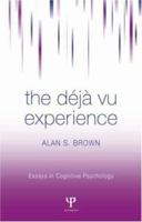 The Déjà Vu Experience 1841690759 Book Cover