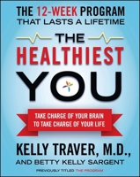 The Program: Master the Secrets of Your Brain for the Healthiest Body and the Happiest You: The Proven 12-Week Life-Changing Method 1439109990 Book Cover