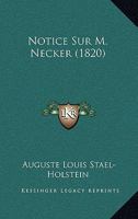 Notice Sur M. Necker 2011871514 Book Cover