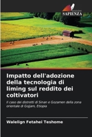 Impatto dell'adozione della tecnologia di liming sul reddito dei coltivatori (Italian Edition) 6208601436 Book Cover