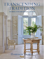 Transcending Tradition: Homes for Modern Living 0847876837 Book Cover