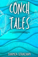Conch Tales B0C6YWWPH2 Book Cover