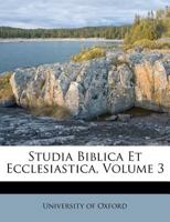 Studia Biblica Et Ecclesiastica; Volume 3 0530251159 Book Cover