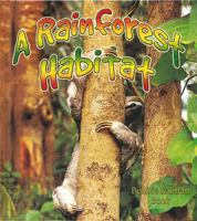 A Rainforest Habitat (Introducing Habitats)