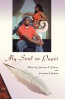 My Soul on Paper 0595390994 Book Cover