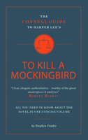 The Connell Guide to Harper Lee's To Kill a Mockingbird 1907776125 Book Cover