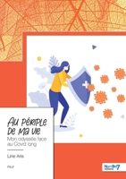 Au périple de ma vie: Mon odyssée face au Covid long 2381539719 Book Cover