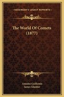 The World of Comets 1167242610 Book Cover