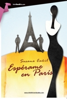 Espérame en París 8499676014 Book Cover