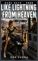 Like Lightning from Heaven: Book 8 B0BS95NGPT Book Cover