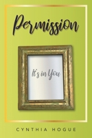 Permission: It’s in You 1664230033 Book Cover