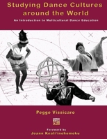 Studying Dance Cultures around the World: An Introduction to Multicultural Dance Education 0757513522 Book Cover