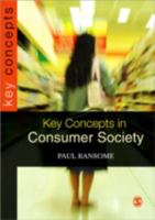 Key Concepts in Consumer Society 1412930030 Book Cover
