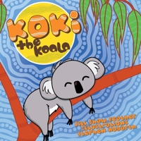 Koki: The Koala 1982294043 Book Cover