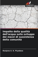 Impatto della qualità dell'acqua sullo sviluppo dei mezzi di sussistenza della comunità (Italian Edition) 6208216648 Book Cover