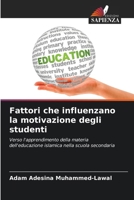 Fattori che influenzano la motivazione degli studenti (Italian Edition) 6208234026 Book Cover