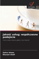 Jakosc uslug; wspólczesne podejscie (Polish Edition) 6209824633 Book Cover