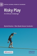 Risky Play: An Ethical Challenge 3031255518 Book Cover