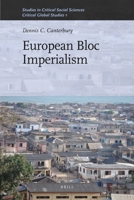 European Bloc Imperialism 1608462048 Book Cover