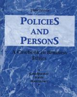Policies and Persons: A Casebook in Business Ethics 0070245096 Book Cover