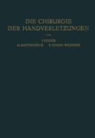 Die Chirurgie Der Handverletzungen 3709178576 Book Cover