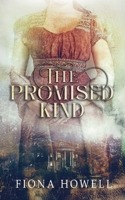 The Promised Kind B0FJ2BC8QP Book Cover