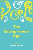 The Entrepreneur Age B08NS5ZZN5 Book Cover