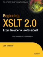 Beginning XSLT 2.0: From Novice to Professional (Beginning: from Novice to Professional) 1590593243 Book Cover