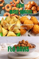 Easy made snacks: Home-made Nigerian snacks with pictures B0CD8YPVTH Book Cover